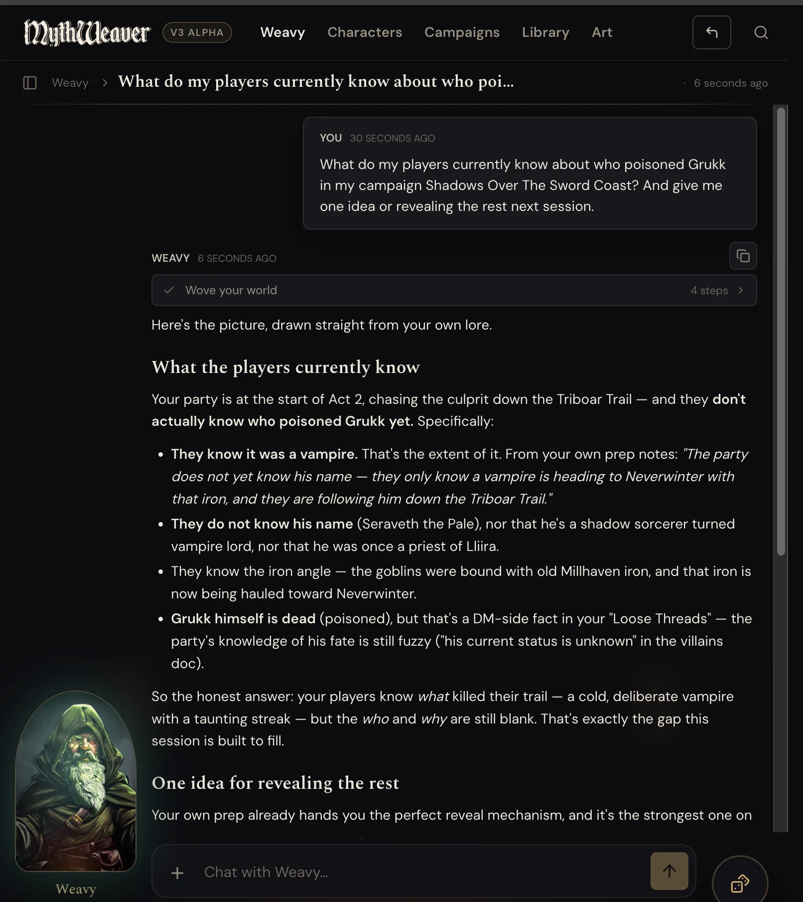 Weavy in MythWeaver answering from the campaign's own lore: what the players know, what is still DM-only including a quote from the DM's own prep notes, and a reveal idea built from the campaign
